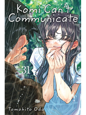 cover image of Komi Can't Communicate, Volume 31